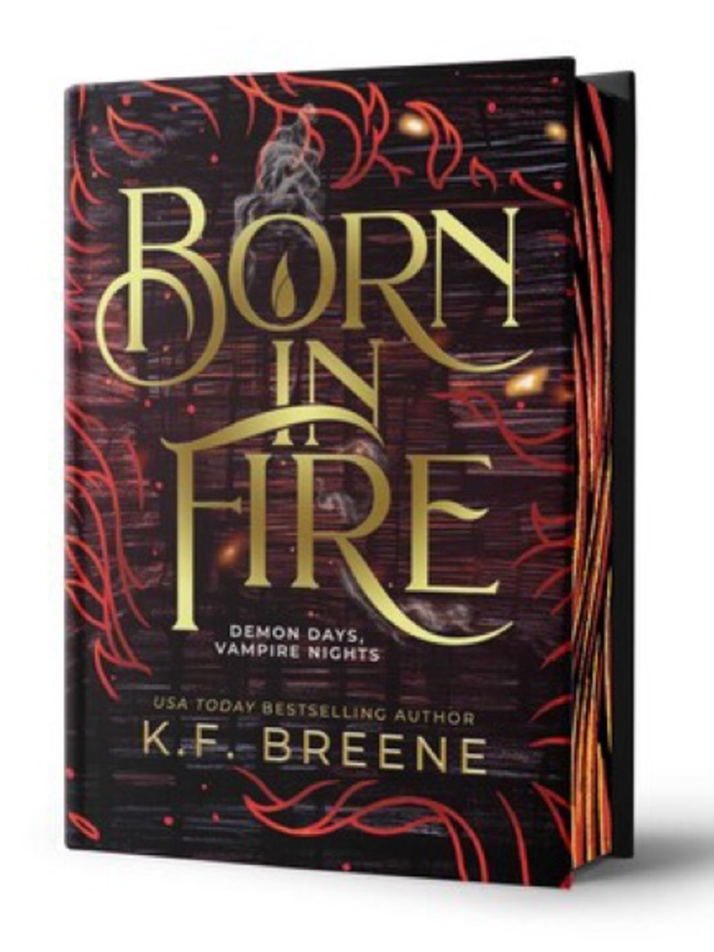 Born in Fire by K.F. Breene - Special Edition hardcover
